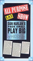 Dan Harlan\'s Pack Small Play Big - All Purpose Show DVD